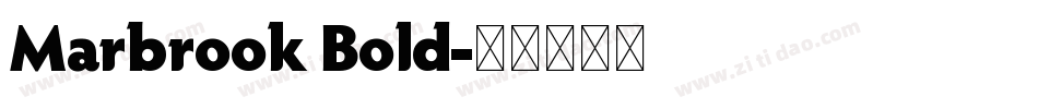 Marbrook Bold字体转换
